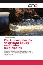 Electrocoagulación solar para aguas residuales municipales