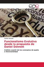 Funcionalismo Evolutivo desde la propuesta de Daniel Dennett