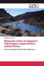 Relación entre el régimen hidrológico superficial y subterráneo