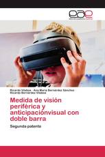 Medida de visión periférica y anticipaciónvisual con doble barra