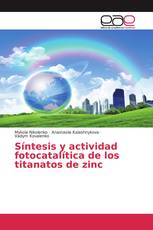 Síntesis y actividad fotocatalítica de los titanatos de zinc