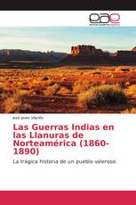 Las Guerras Indias en las Llanuras de Norteamérica (1860-1890)