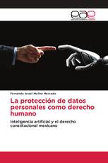 La protección de datos personales como derecho humano