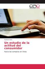 Un estudio de la actitud del consumidor