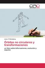 Órbitas no circulares y transformaciones