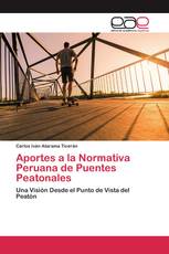 Aportes a la Normativa Peruana de Puentes Peatonales