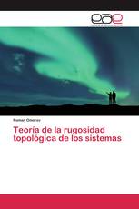 Teoría de la rugosidad topológica de los sistemas