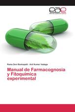 Manual de Farmacognosia y Fitoquímica experimental