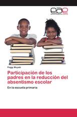 Participación de los padres en la reducción del absentismo escolar