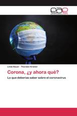 Corona, ¿y ahora qué?