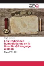 Las tradiciones humboldtianas en la filosofía del lenguaje alemán