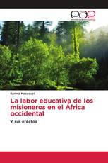 La labor educativa de los misioneros en el África occidental
