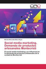 Social media marketing. Demanda de productos artesanales Montecristi