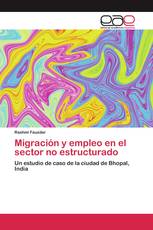 Migración y empleo en el sector no estructurado