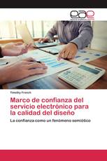 Marco de confianza del servicio electrónico para la calidad del diseño