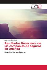 Resultados financieros de las compañías de seguros en Uganda