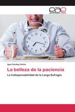 La belleza de la paciencia