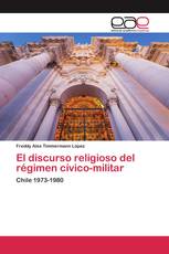 El discurso religioso del régimen cívico-militar