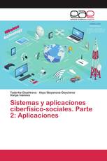 Sistemas y aplicaciones ciberfísico-sociales. Parte 2: Aplicaciones