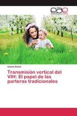 Transmisión vertical del VIH: El papel de las parteras tradicionales