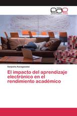 El impacto del aprendizaje electrónico en el rendimiento académico