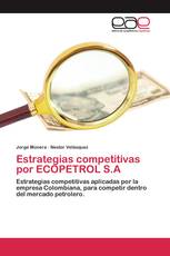 Estrategias competitivas por ECOPETROL S.A