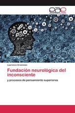 Fundación neurológica del inconsciente