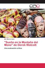 "Sueño en la Montaña del Mono" de Derek Walcott