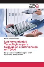 Las herramientas Tecnológicas para Evaluación e Intervención en TDAH