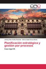 Planificación estratégica y gestión por procesos