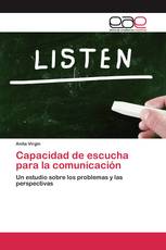 Capacidad de escucha para la comunicación