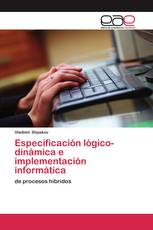 Especificación lógico-dinámica e implementación informática