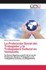 La Protección Social del Trabajador y la Trabajadora Cultural en Venezuela