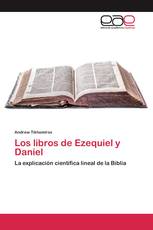 Los libros de Ezequiel y Daniel