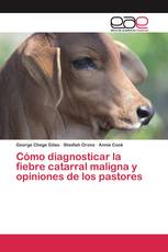 Cómo diagnosticar la fiebre catarral maligna y opiniones de los pastores