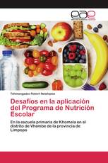 Desafíos en la aplicación del Programa de Nutrición Escolar