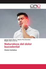 Naturaleza del dolor bucodental