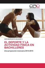 EL DEPORTE Y LA ACTIVIDAD FÍSICA EN BACHILLERES