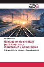 Evaluación de créditos para empresas industriales y comerciales