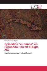 Episodios "cubanos" en Fernando Poo en el siglo XIX