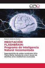 MEDITACIÓN FLASHBRAIN: Programa de Inteligencia Natural Incrementada