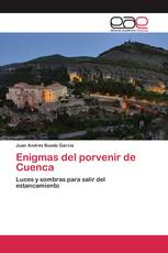 Enigmas del porvenir de Cuenca