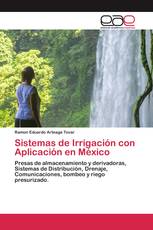 Sistemas de Irrigación con Aplicación en México