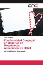 Funcionalidad Conyugal en Usuarios de Metodología Anticonceptiva HGZ4