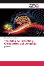 Tratados de Filosofía y Otras Artes del Lenguaje