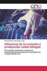 Influencia de la creación y producción radial bilingüe