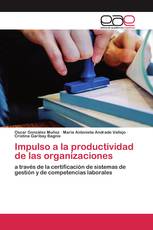 Impulso a la productividad de las organizaciones