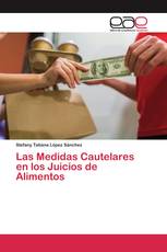 Las Medidas Cautelares en los Juicios de Alimentos