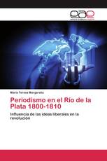 Periodismo en el Río de la Plata 1800-1810