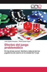 Efectos del juego problemático